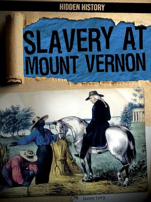 cover image of Slavery at Mount Vernon